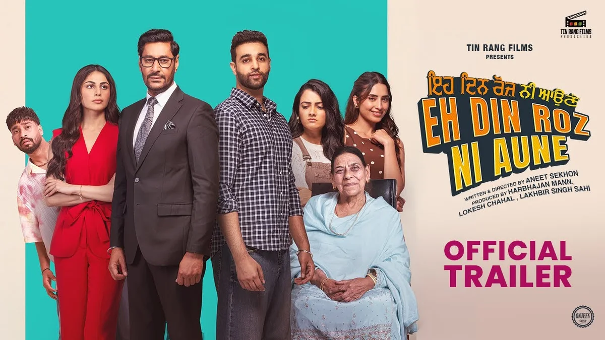 The ensemble cast in the official trailer artwork for the Punjabi film Eh Din Roz Ni Aune